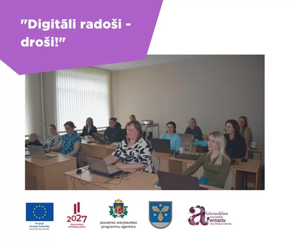 Darbā ar jaunatni iesaistīto speciālistu apmācību "Digitāli radoši - droši" pirmais posms .