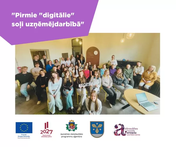Jaunieši izzina digitalizācijas nozīmi uzņēmējdarbībā